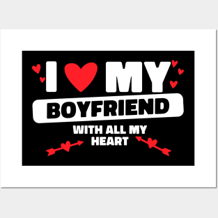 I Love My Boyfriend All My Heart BF I Heart My Boyfriend Posters and Art